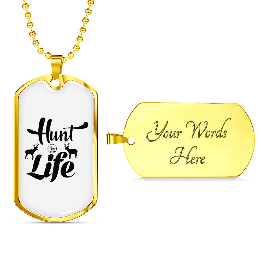Hunt Life Necklace Stainless Steel Or 18k Gold Dog Tag 24 Chain 63$